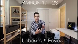 TAMRON 17 - 28 f/2.8 Unboxing & Review | Sony A7 III