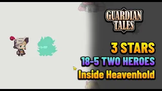 World 18-5 Inside Hevenhold (3 Stars) Guardian Tales