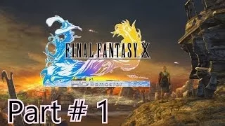 Final Fantasy X Remaster Walkthrough Part 1 - Prologue HD