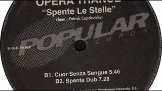 Opera Trance - Spente Le Stelle (Yomanda Dub) (1999)