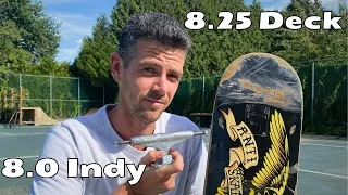 What about 8" Indy on 8.25" Board?