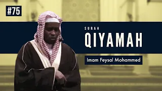 Surah Qiyamah | Imam Feysal | Audio Quran Recitation | Mahdee Hasan Studio