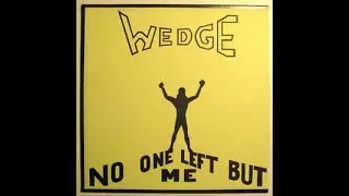 Orange Wedge - No One Left But Me 1974 FULL VINYL ALBUM