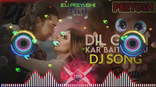 Dil galti kar Baitha Hai DJ song