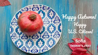 Happy Autumn!  Happy U.S. Citizen! PODCAST (audio only)