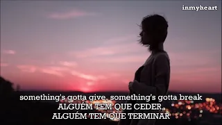 Something's Gotta Give - Camila Cabello (LETRA/TRADUÇÃO)