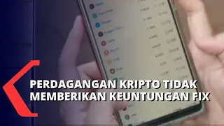 Hati-Hati Penipuan Investasi Bodong, Perdagangan Kripto Tidak Memberikan Keuntungan Fix!