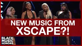 Xscape's Making A New Album Happen! | Black Music Honors