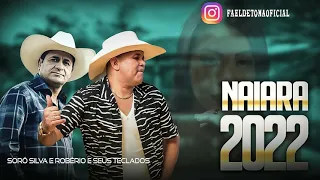 SORÓ SILVA E ROBÉRIO E SEUS TECLADOS - OH NAIARA - CHUPÃO NO PESCOÇO (AUDIO OFICIAL) FAEL DETONA