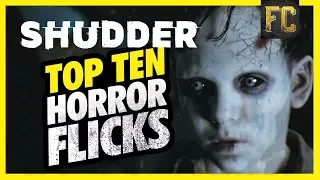 Top 10 Horror Movies on Shudder | Best Horror Movies to Watch on Shudder | Flick Connection