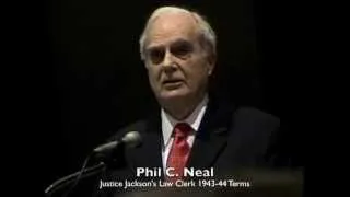 Phil C. Neal (2004) Tribute To Justice Robert H. Jackson