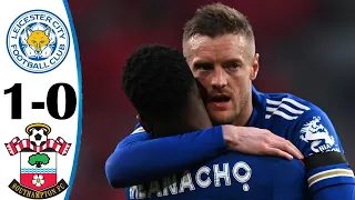 Leicester City vs Southampton 1-0 All Goals & Highlights 18/04/2021 HD