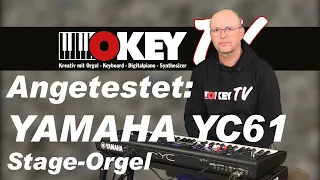 OKEY TV testet: Yamaha YC61 Stage Orgel