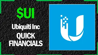 $UI Stock - Ubiquiti Inc | Quick Financials | LAST 12 YEARS