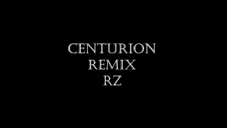 RZ - Remix Centurion (Booba)