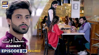 New! Adawat Episode 39 | Promo | ARY Digital