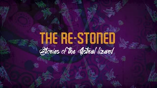 The Re-Stoned "Stories of the astral lizard" tizer