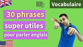 30 phrases indispensables de l'anglais parlé