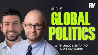 #1015 - What Geopolitic Risks Are Not Priced In? | with Jacob Shapiro & Marko Papic