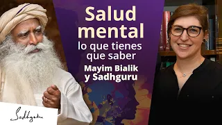 Lo que tienes que saber sobre salud mental. The Big Bang Theory: Mayim Bialik, Jonathan y Sadhguru