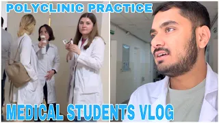 MEDICAL STUDENTS DAILY VLOG - HOSPITAL 🏥 PRACTICE FOR POLYCLINIC MBBS ABROAD |ALL ABOUT LIFE RUSSIA
