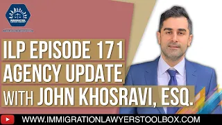 Episode 171 - Agency & Practice Updates w/ John Khosravi, Esq.