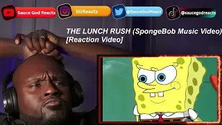 THE LUNCH RUSH (SpongeBob Music Video) | REACTION