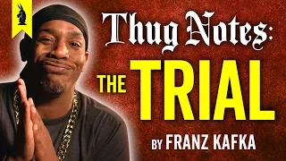 The Trial (Franz Kafka) – Thug Notes Summary & Analysis