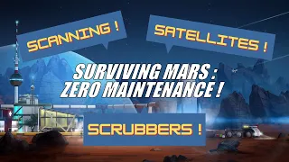 Surviving Mars Ep5: Zero Maintenance!