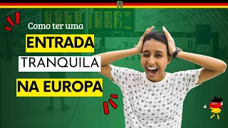 COMO PASSAR PELA IMIGRAÇÃO NA EUROPA | 100% + dicas