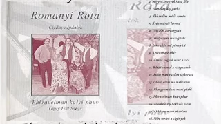 Rományi Rota - Phiravelman Kalyi Phuv  TELJES ALBUM Hungarian Gipsy Folk Music