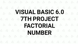 Factorial number|| 7th project 🔥|| Visual basic 6.0||