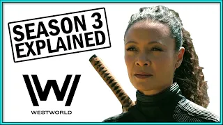 Westworld: Season 3 Explained