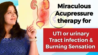 Acupressure for UTI or urinary tract infection, Burning sensation in urine |Ice Acupressure Therapy