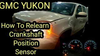 How to Relearn Crankshaft Position Sensor