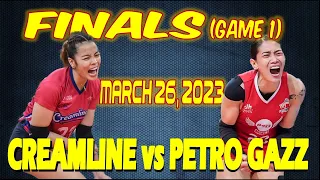 CREAMLINE vs PETRO GAZZ • PVL 2023 All Filipino Conference FINALS Game 1 • March 26, 2023