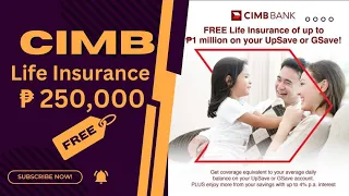 #cimbbank of the PHILIPPINES FREE LIFE INSURANCE || Up to 250,000 || UPSAVE AND GSAVE ACCOUNTS