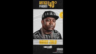 NAICE ZULU - ARTIGO 40º PODCAST #01