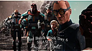 The Bad Batch Week 2023 Day 6 Favorite Season | Push It Right | Star Wars Edit