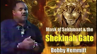 Bobby Hemmitt | Mask of SekhMAAT & Shekina Gate (Bobby Hemmitt Archives) - Pt. 1/4 (24Sep00)