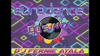 Eurodance 90's mixed by Dj Fernie Ayala