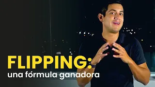 Flipping: una formula ganadora