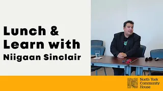 Lunch and Learn with Niigaan Sinclair: The Land