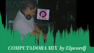 COMPUTADORA MEGA MIX by Elpeordj