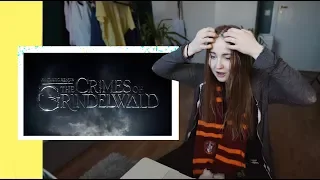 FANTASTIC BEASTS: THE CRIMES OF GRINDELWALD TEASER TRAILER REACTION