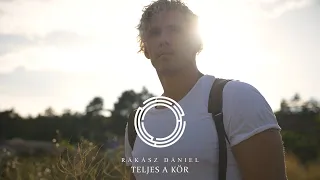 Daniel Rakasz - A FULL CIRCLE︱TELJES A KÖR - Documentary