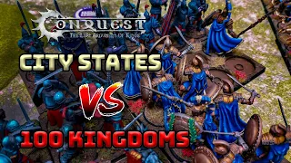 100k vs City States "Grind them Down" (Conquest Last Argument of Kings) - Battle Report 2,000 pts