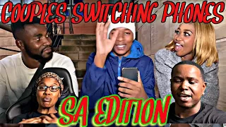 D&TTV MAKING COUPLES SWITCH PHONES - SA EDITION | REACTION