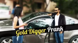 Gold digger prank 💰💰💰