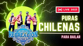 GRUPO RECREACION MUSICAL 2023 MIX DE PURAS CHILENAS PERRONAS PARA BAIALR ESTILO OAXACA MUSIC